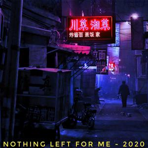 Nothing Left for You - Sam Smith (Karaoke Version) 带和声伴奏