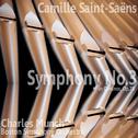 Saint-Saëns: Symphony No. 3 in C Minor专辑