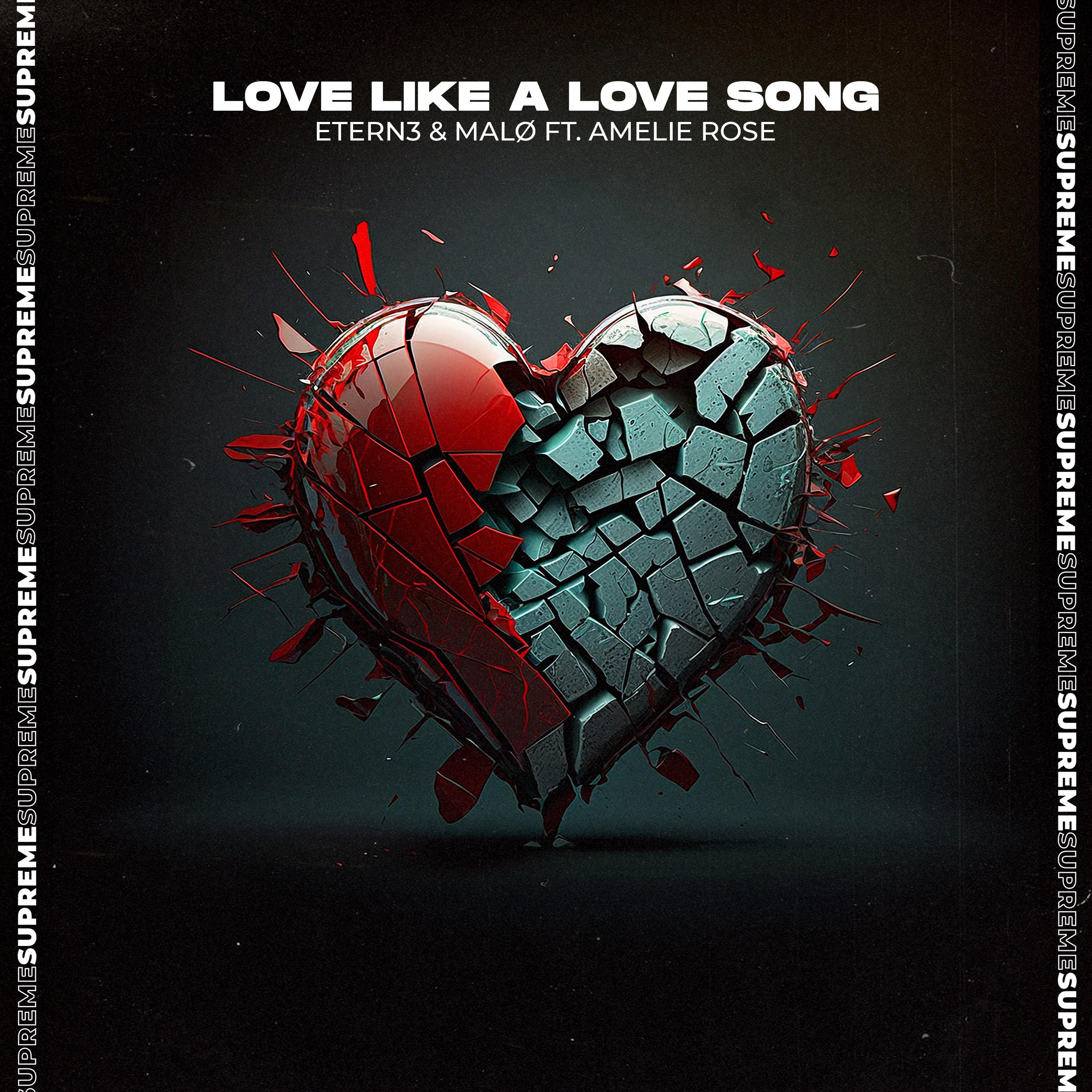 ETERN3 - Love Like a Love Song
