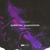 Elias Nava - Survival Symphonies (Slowed and Chopped)
