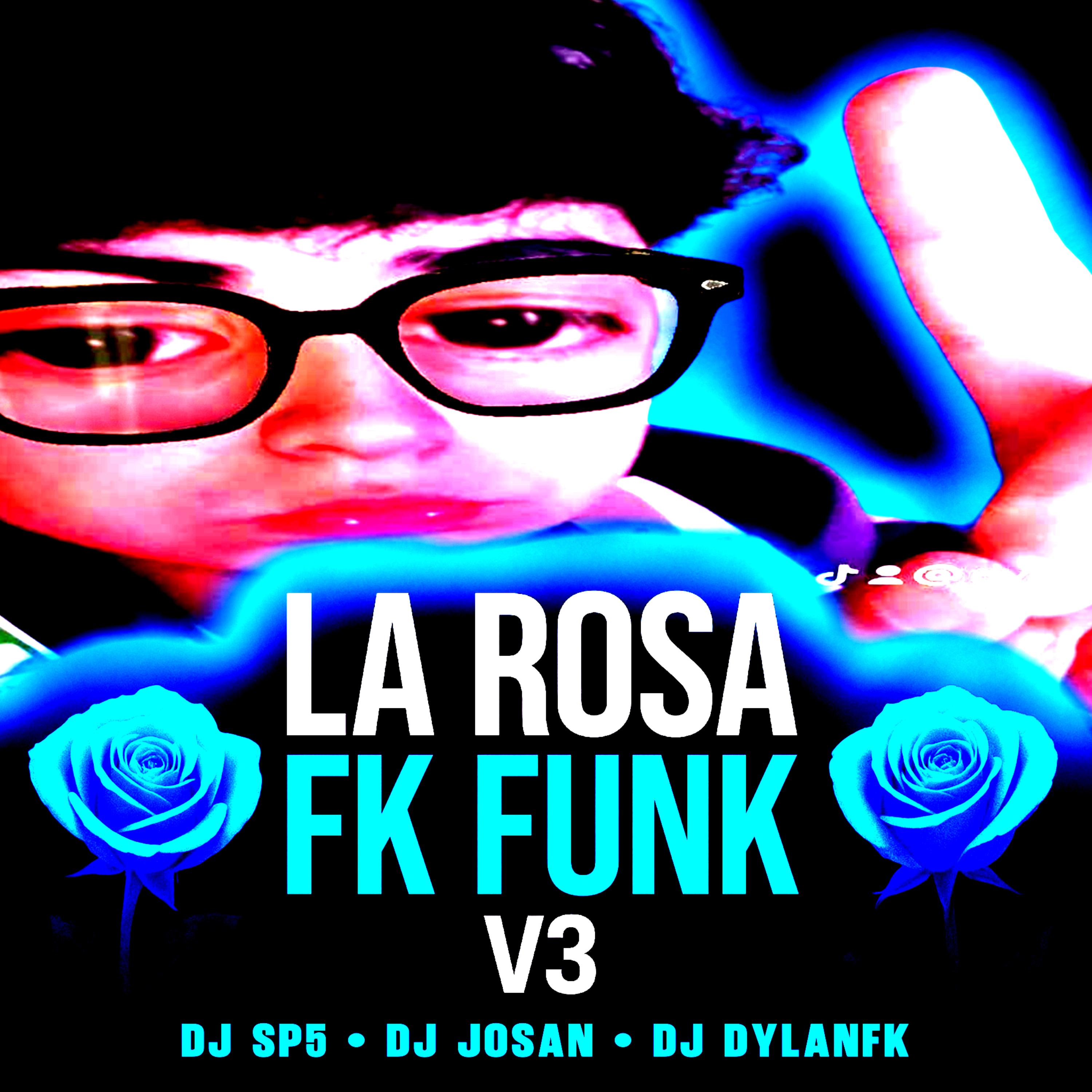 La Rosa FK Funk, Vol. 3 (Sped Up)