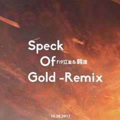 Speck of Gold-Remix