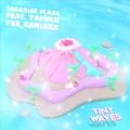 Paradise Plaza (Tenkitsune Remix)