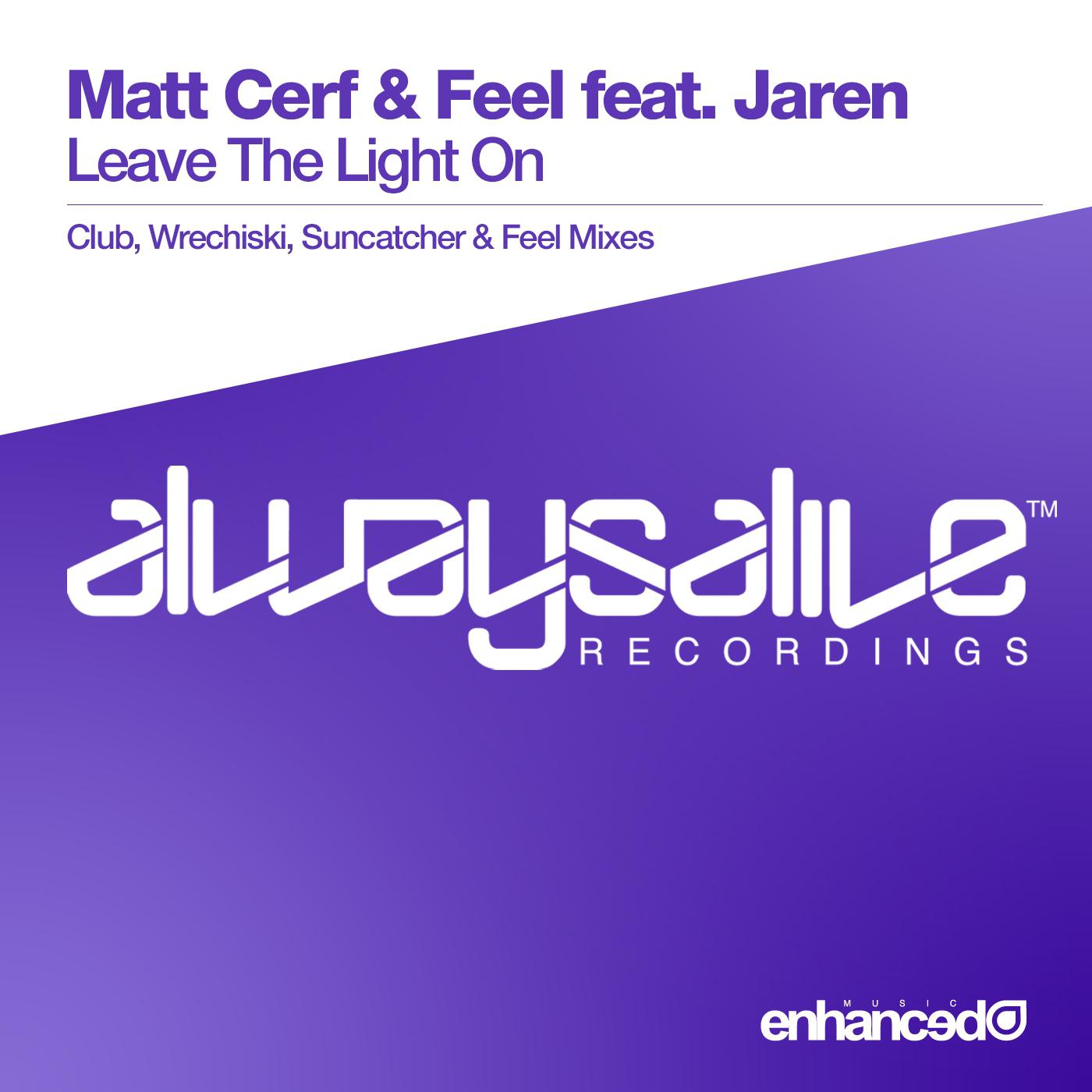 Matt Cerf - Leave The Light On (Wrechiski Radio Mix)