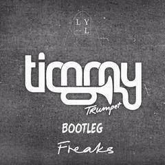 Timmy Trumpet-Freaks (Craner Bootleg)