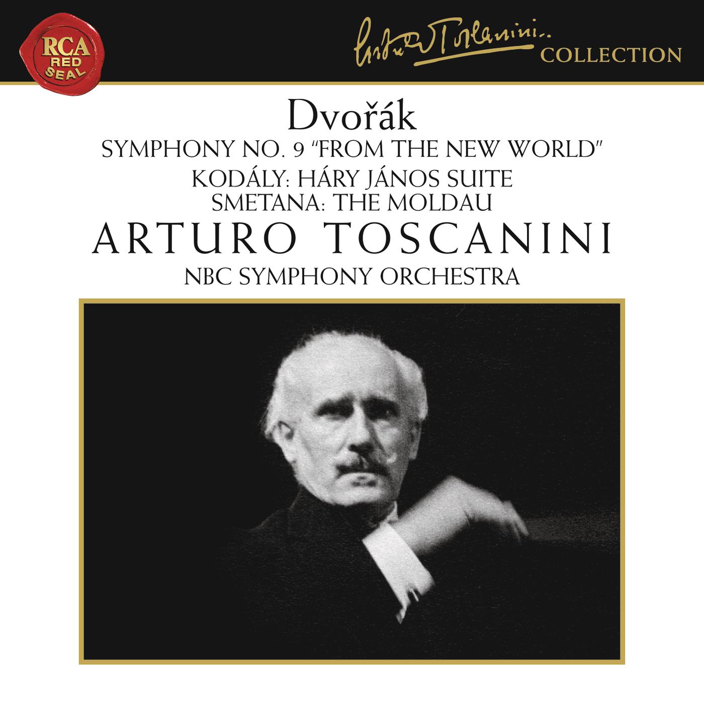 Dvorak: Symphony No. 9 in E Minor, Op. 95, B. 178 "From the New World" - Kodaly: Háry János Suite - Smetana: Die Moldau