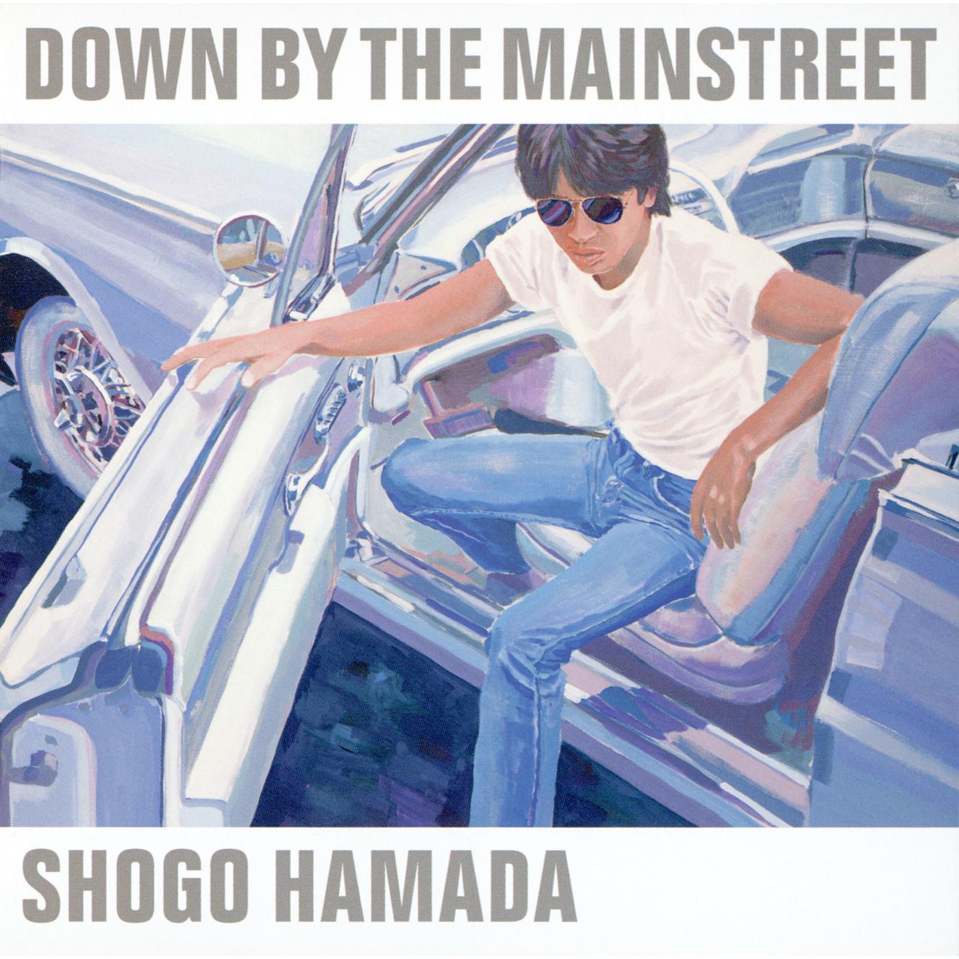 DOWN BY THE MAINSTREET