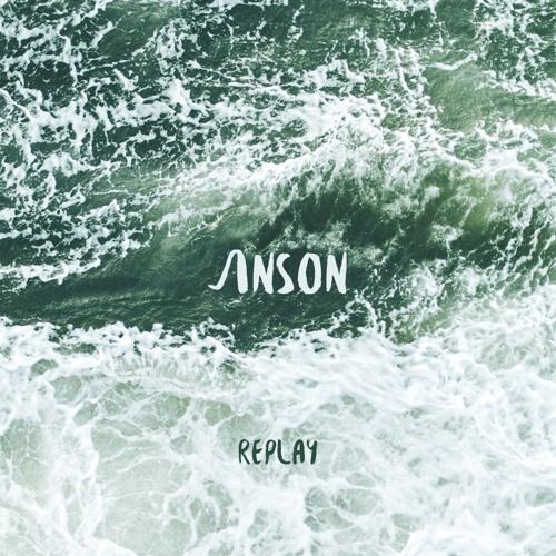 Replay (ANSON Remix)专辑