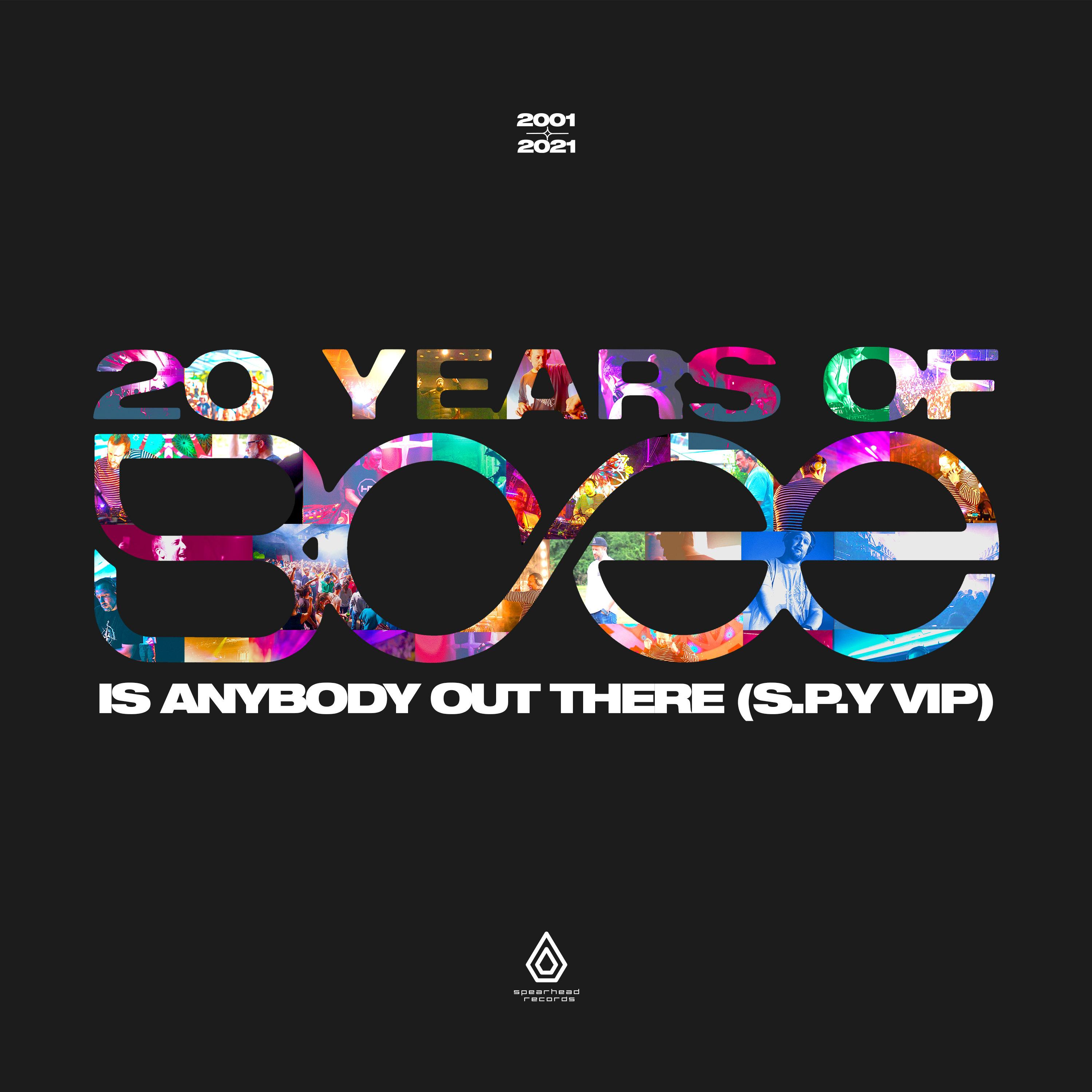 Is Anybody out There? (S.P.Y VIP)