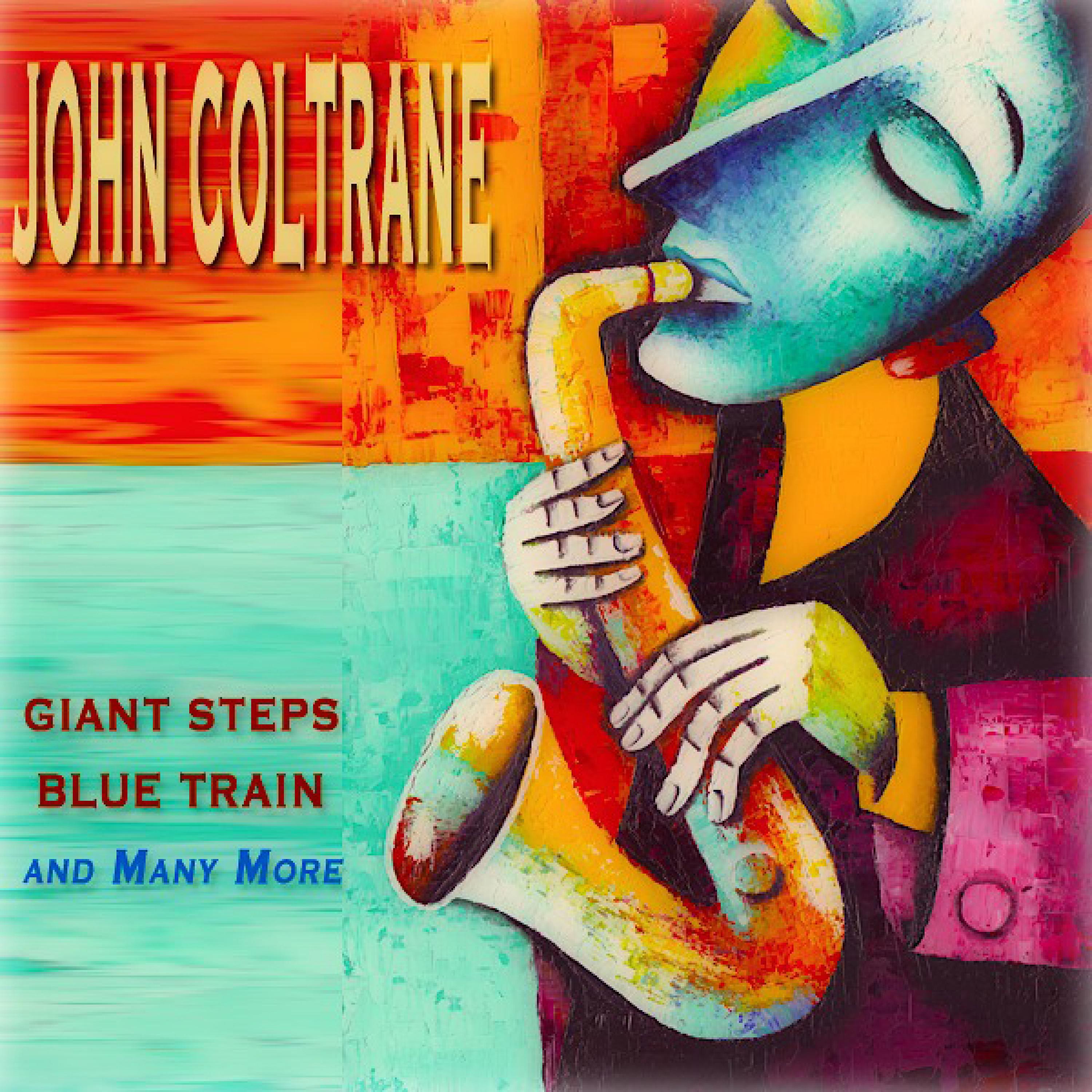 Giant Steps, Blue Train and Many More专辑