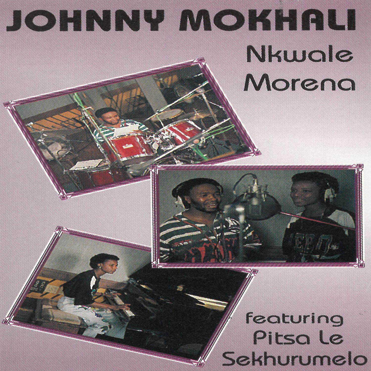 Nkwale Morena (Featuring Pitsa Le Sekhurumelo)