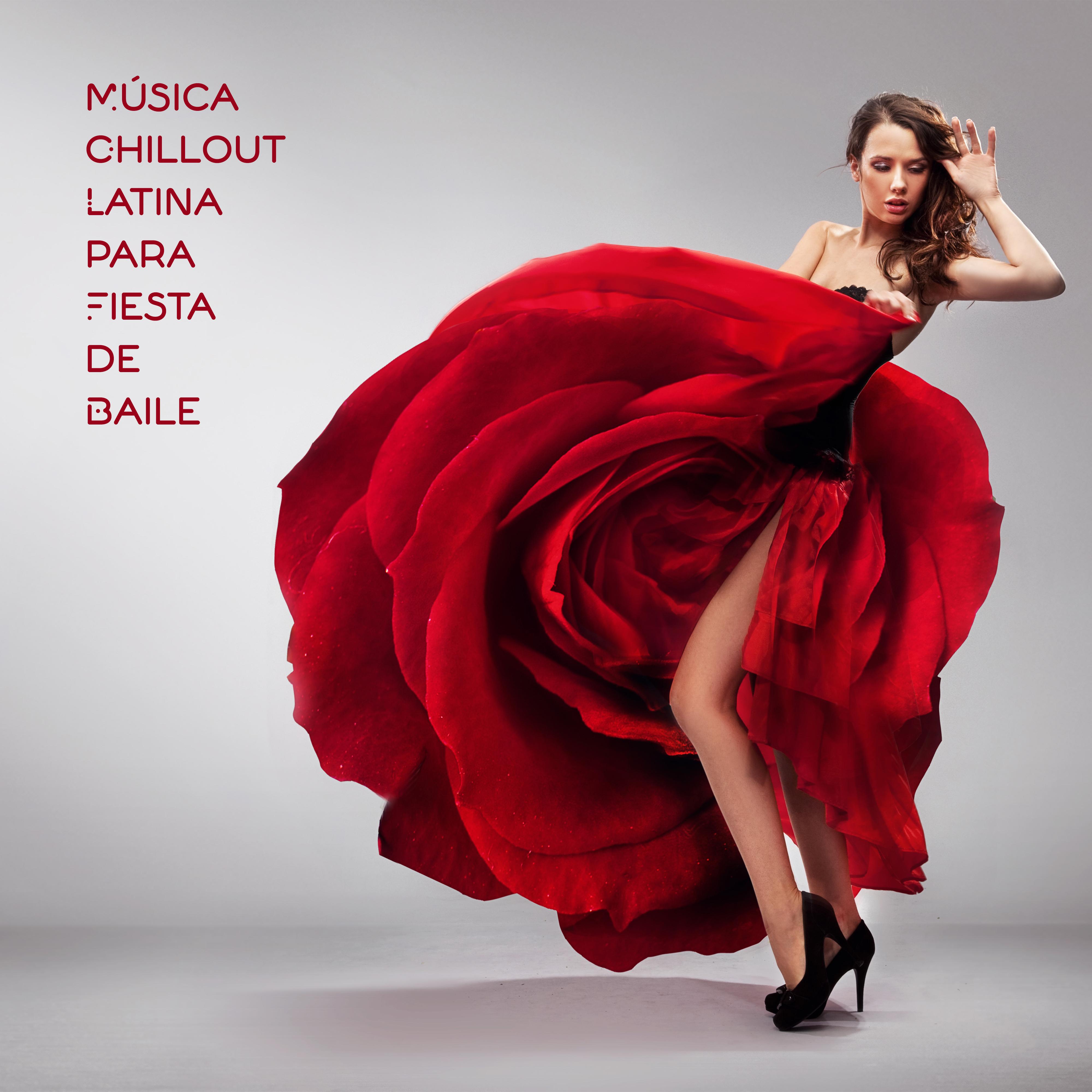 Música Chillout Latina para Fiesta de Baile