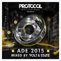 Protocol presents: ADE 2015 (Mixed by Volt & State)专辑