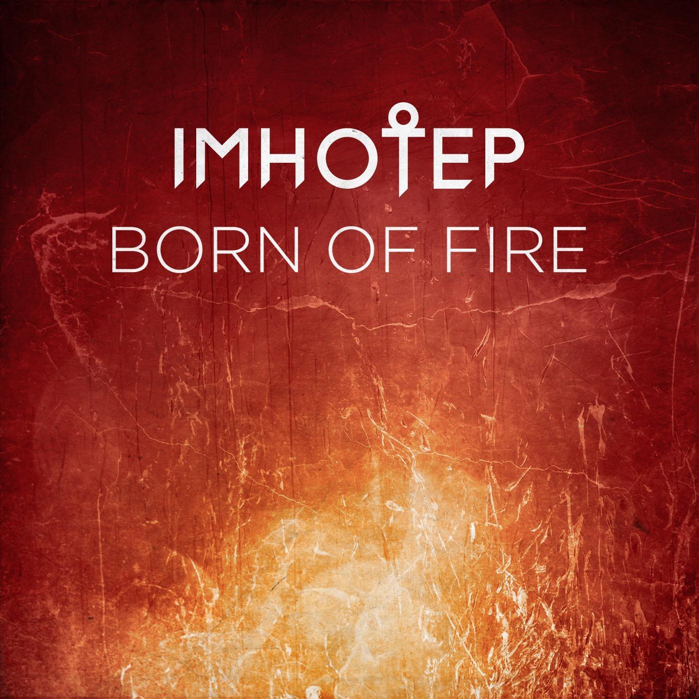 Born of Fire