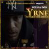 Ygz Da Don - SINCE DAY 1 I BEEN A1 (feat. BIG VAUGHN)