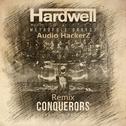 Hardwell-Conquerors(AudioHackerZ Remix)专辑