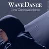 Lino Cannavacciuolo - Wave dance (Contemporary Dance Edition)