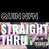 Quin NFN - Straight Thru (Instrumental) 无和声伴奏