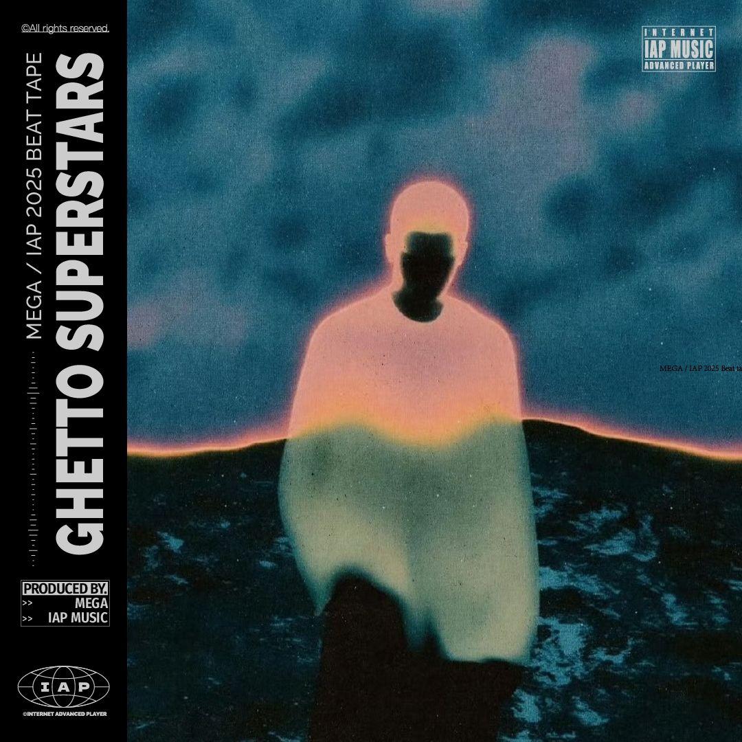 2025 Beat Tape NO.1 “Ghetto superstars“