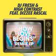 How Love Begins (Remixes) - EP