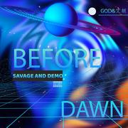 BEFORE DAWN（demo）