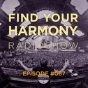 Find Your Harmony Radioshow #067专辑
