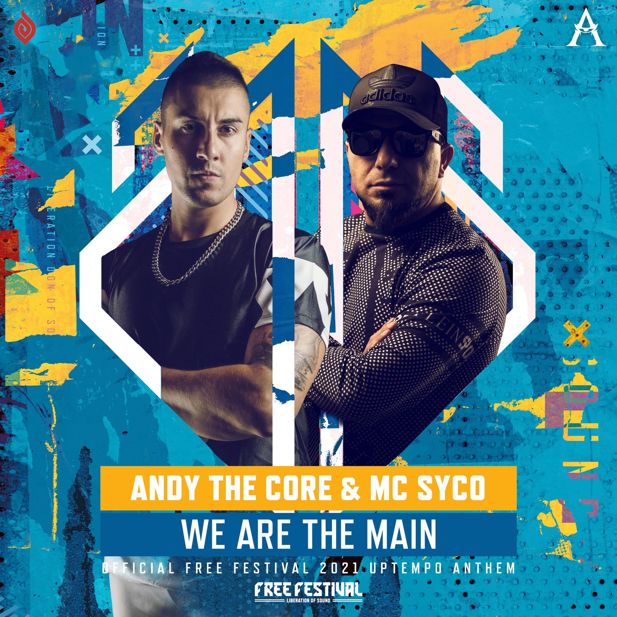 We Are The Main (Free Festival 2021 Uptempo Anthem)