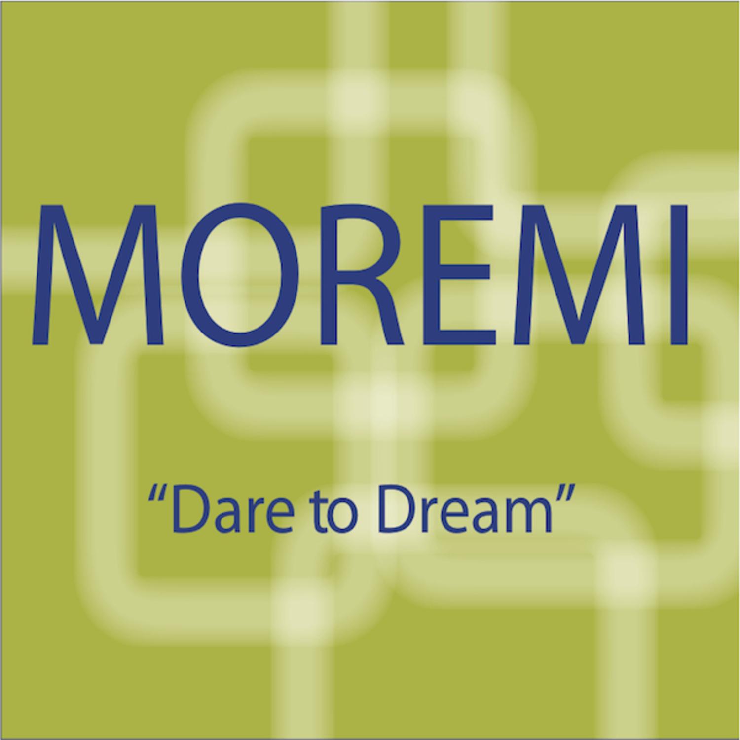 Moremi (Dare to Dream)