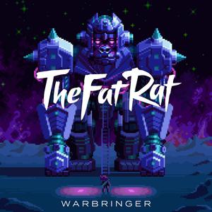 TheFatRat - Warbringer （升4半音）