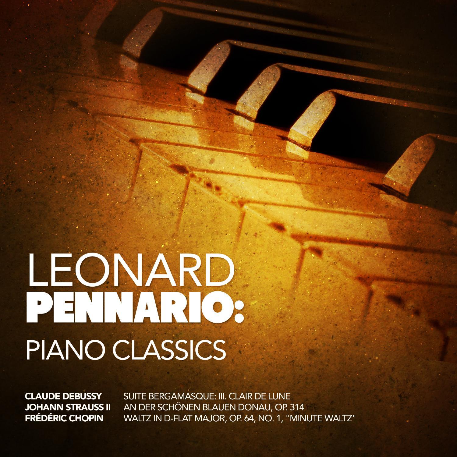 Leonard Pennario: Piano Classics