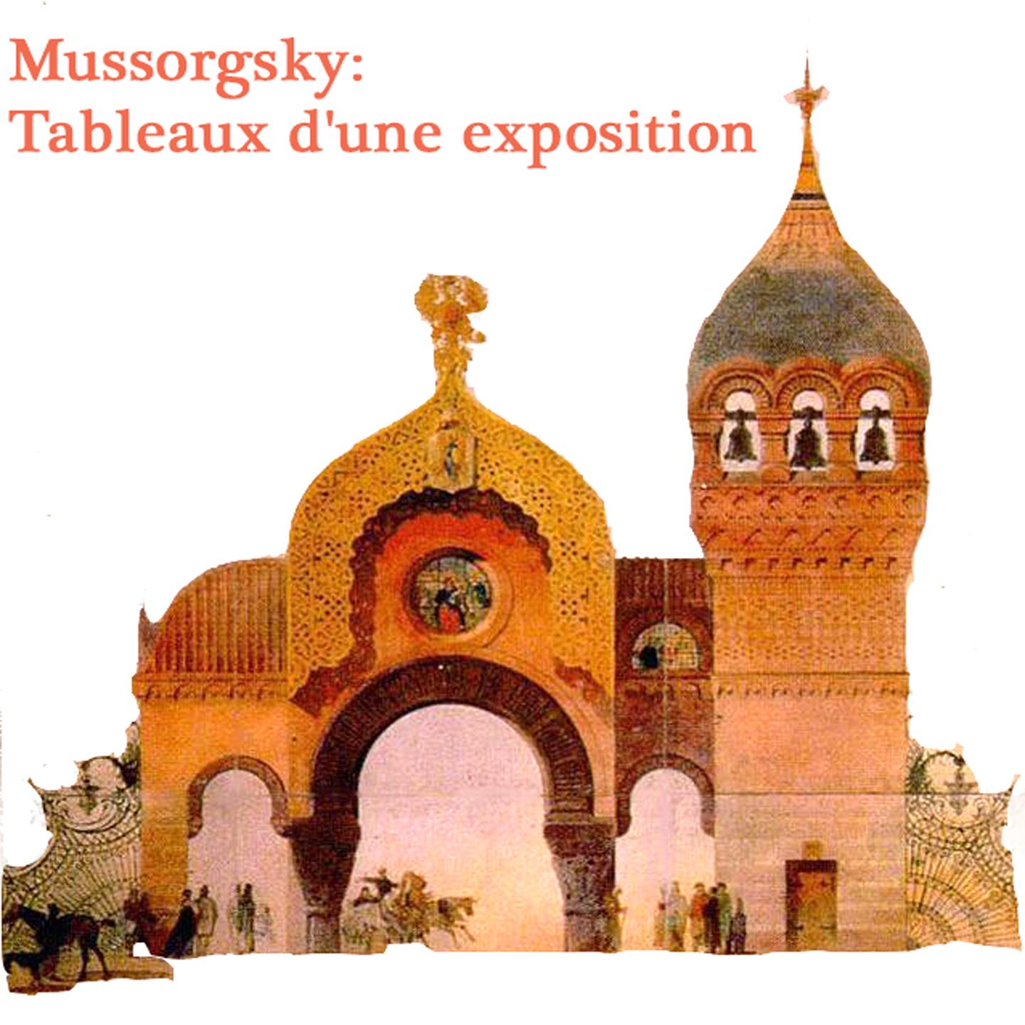 Mussorgsky: Tableaux d'une exposition