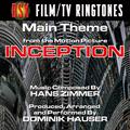 Inception - Main Theme from the Motion Picture (Hans Zimmer)