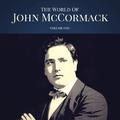 The World of John McCormack Vol. 1