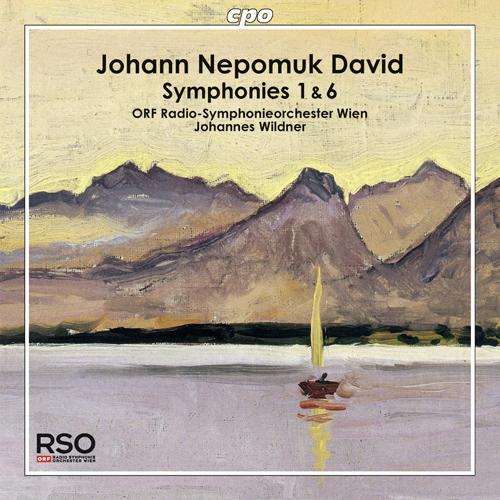 DAVID, J.N.: Symphonies Nos. 1 and 6 (Vienna Radio Symphony, Wildner)
