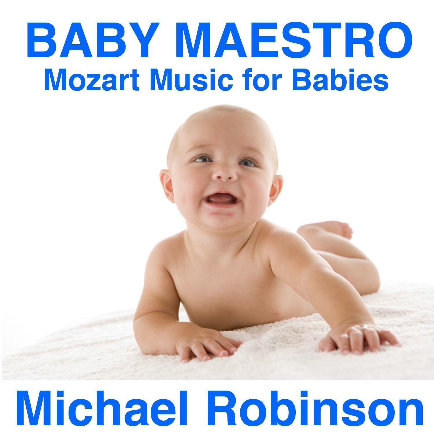 Baby Maestro - Mozart Music for Babies