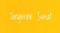 Tangerine Sweat专辑