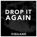 Drop It Again (Original Mix)专辑