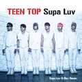 Teen Top Supa Luv