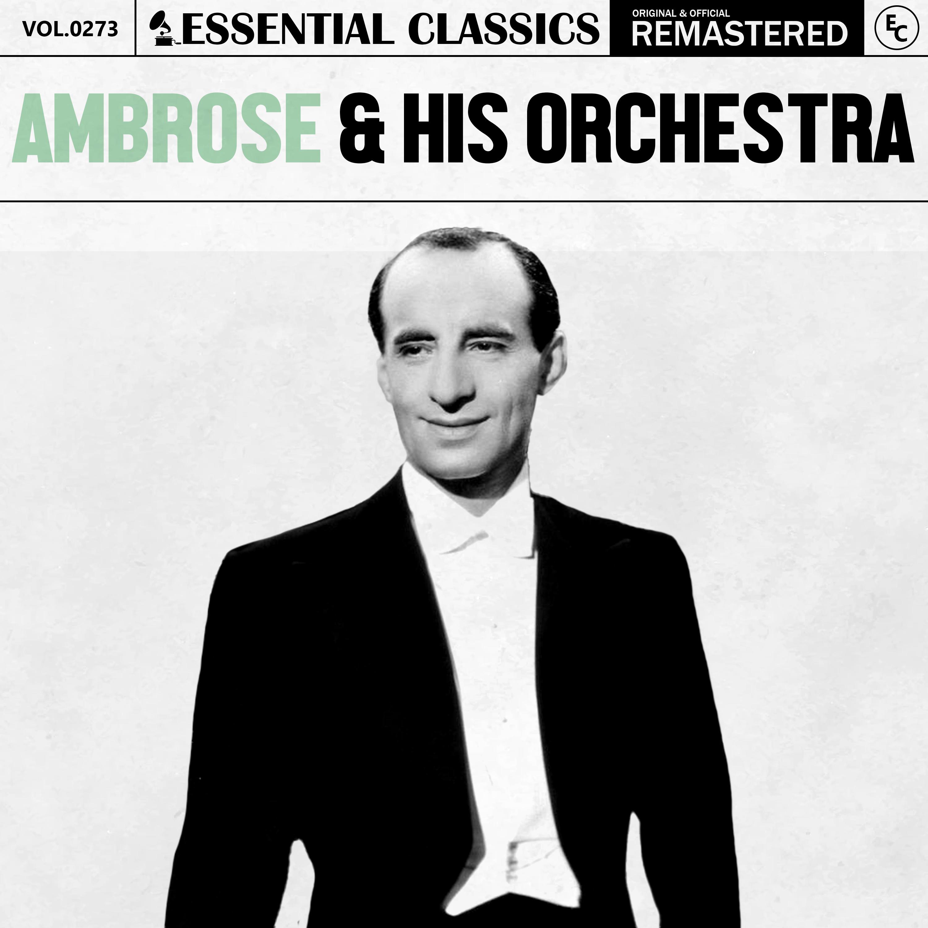 Ambrose & His Orchestra - Caravan (2024 Remastered)