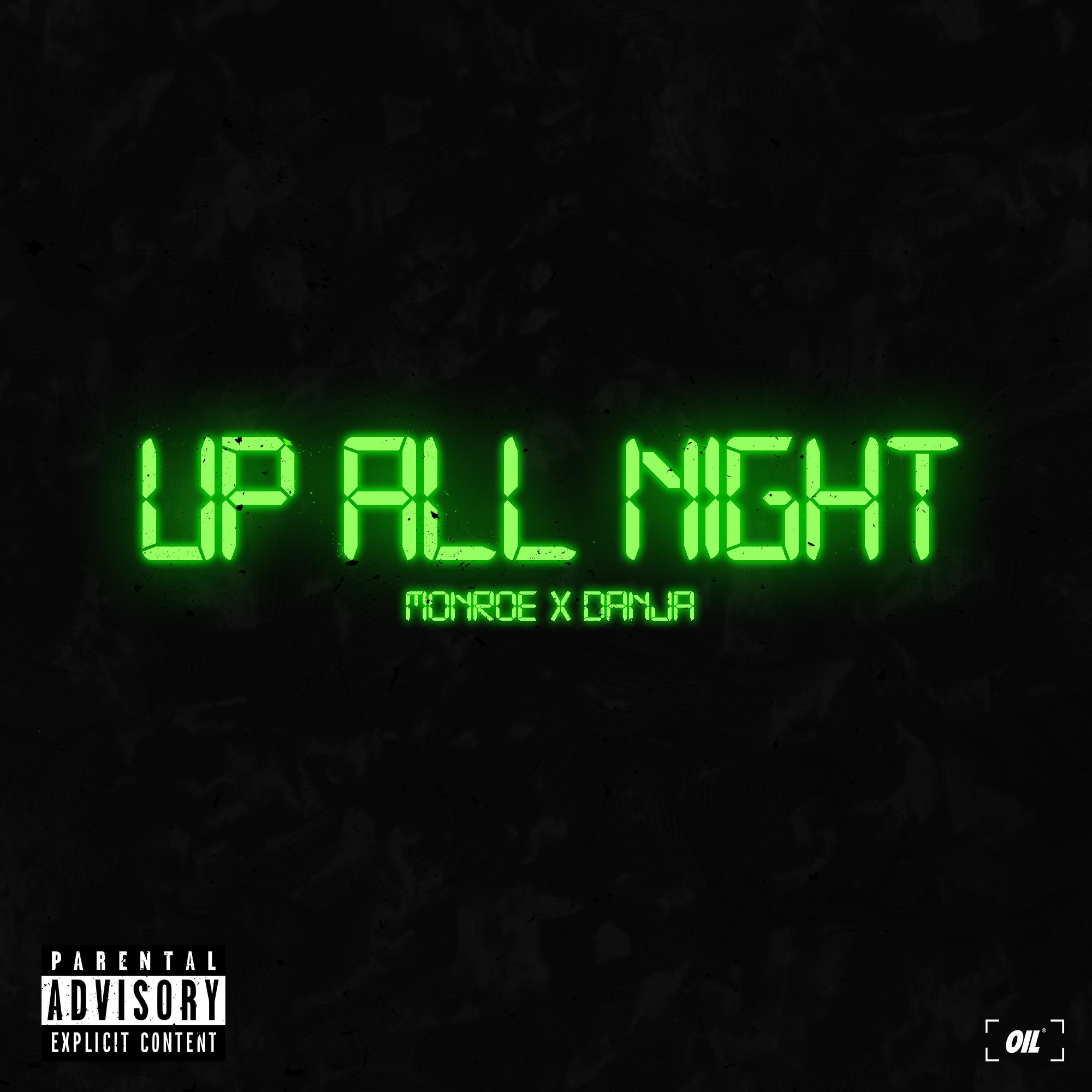 Up All Night (feat. Danja)