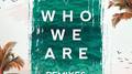 Who We Are (Remixes)专辑