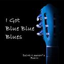 I got blue blue blues专辑