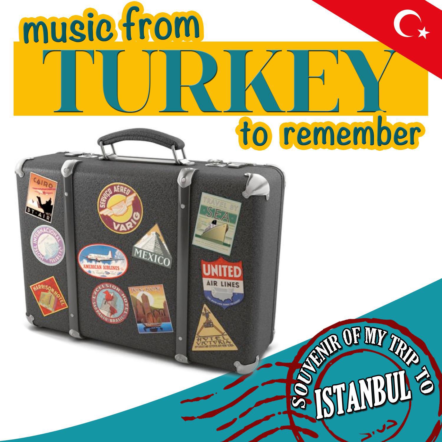 Souvenir of My Trip to Istanbul. Music from Turkey to Remember专辑