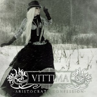 VITTIMA – Aristocrat's Confession