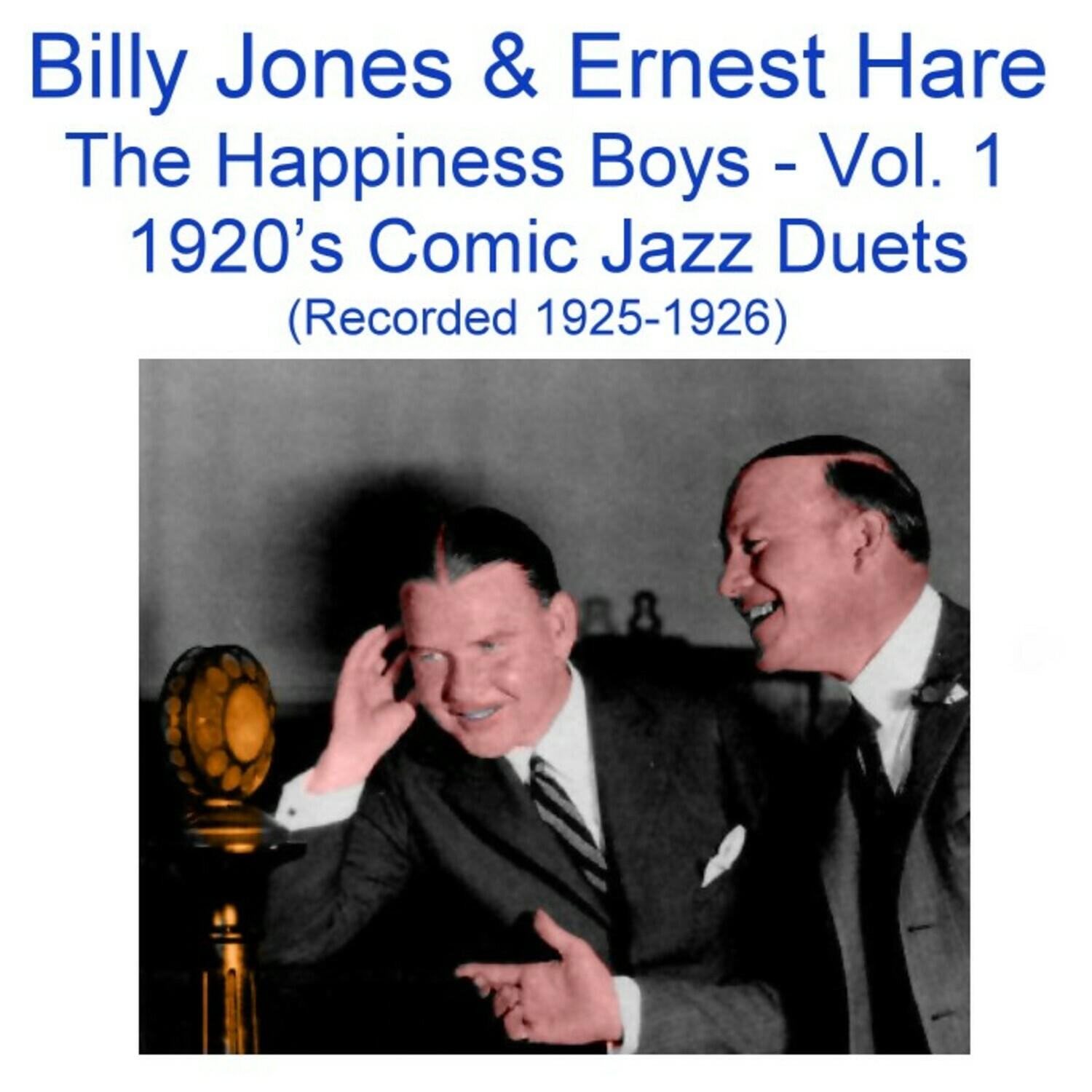 The Happiness Boys, Vol.1 (Comic Jazz Duets) [Recorded 1925-1926]