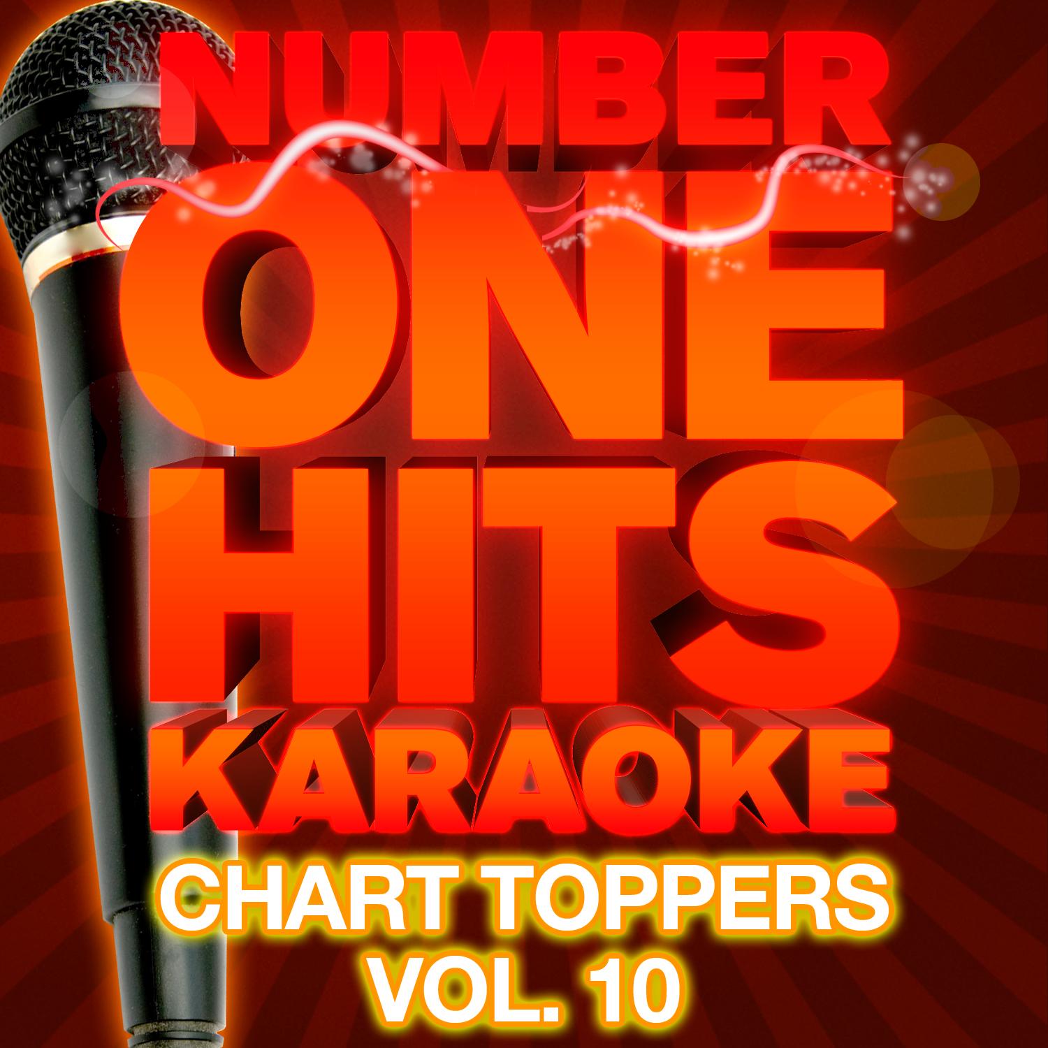 Number One Hits Karaoke: Chart Toppers Vol. 10
