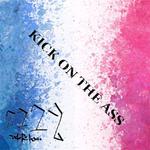 KICK ON THE ASS专辑