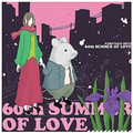 60th SUMMER OF LOVE