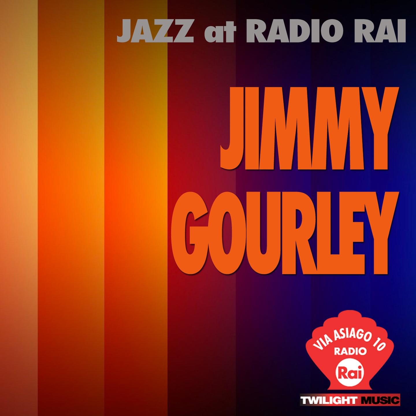 Jazz At Radio Rai: Jimmy Gourley Live
