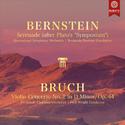 Bernstein: Serenade / Bruch: Violin Concerto (Live)